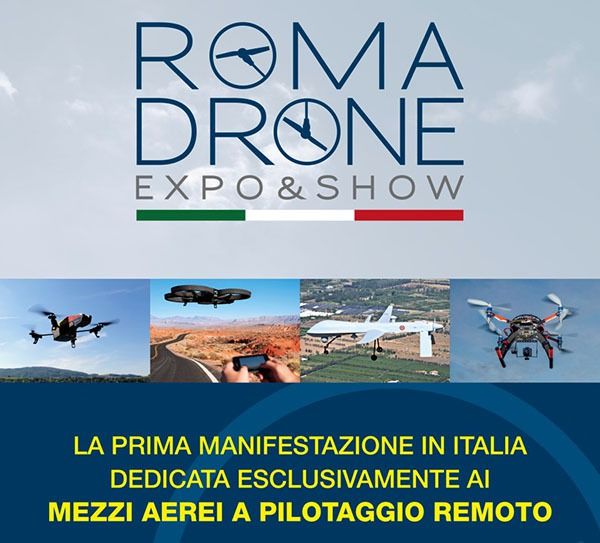 La locandina dell'evento Roma Drone Expo&Show