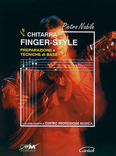 Pietro Nobile - La chitarra fingerstyle (Carish)