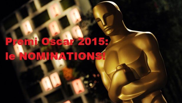 Premi Oscar 2015: tutte le nominations!